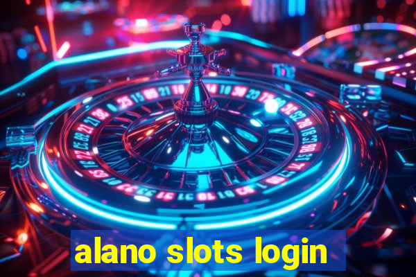 alano slots login